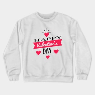 Happy Valentine's Day Crewneck Sweatshirt